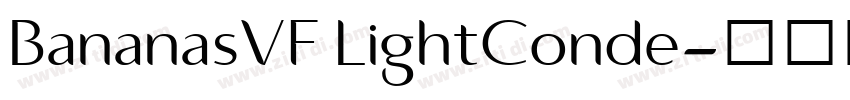 BananasVF LightConde字体转换 BananasVF LightConde字体转换